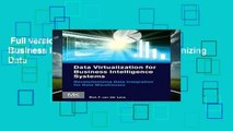 Full version  Data Virtualization for Business Intelligence Systems: Revolutionizing Data