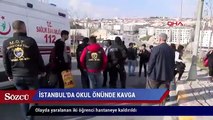 İstanbul’da okul önünde öğrenci kavgası 2 yaralı