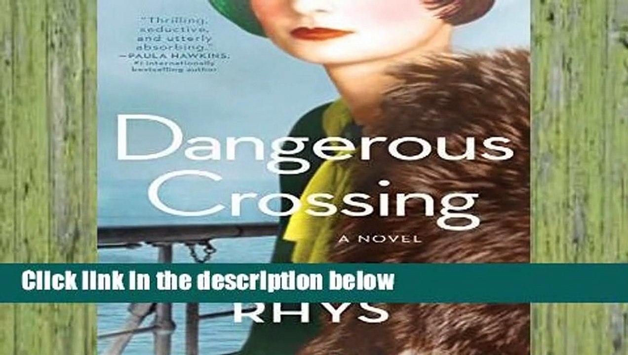 Review  Dangerous Crossing - Rachel Rhys