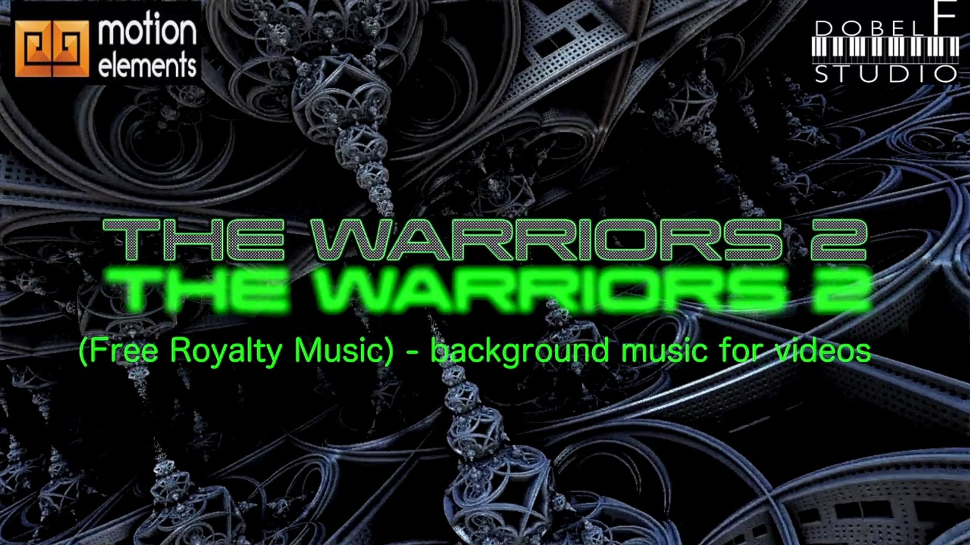 The Warriors 2 (free royalty music - background music for videos)
