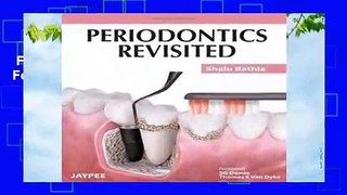 Full E-book  Periodontics Revisited  For Kindle