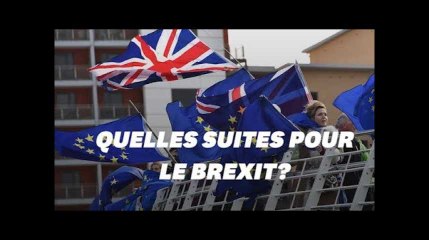 Brexit: les scénarios possibles pour la suite, d&#39;après le HuffPost britannique