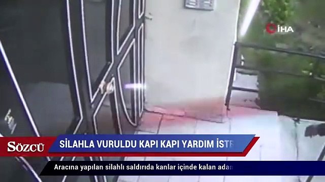 Silahla vurulan adam kanlar içinde kapı kapı dolaşıp yardım istedi
