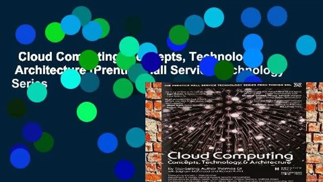 Cloud Computing: Concepts, Technology Architecture (Prentice Hall Service Technology Series