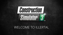 Construction Simulator 3 - Welcome to Illertral