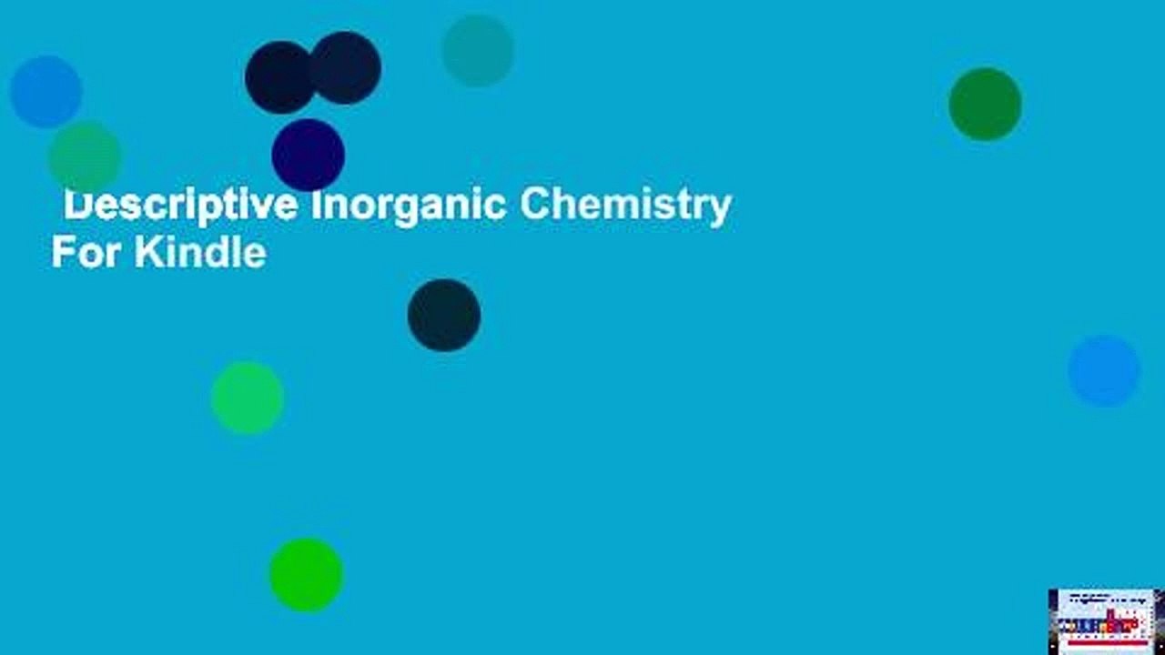 Descriptive Inorganic Chemistry  For Kindle