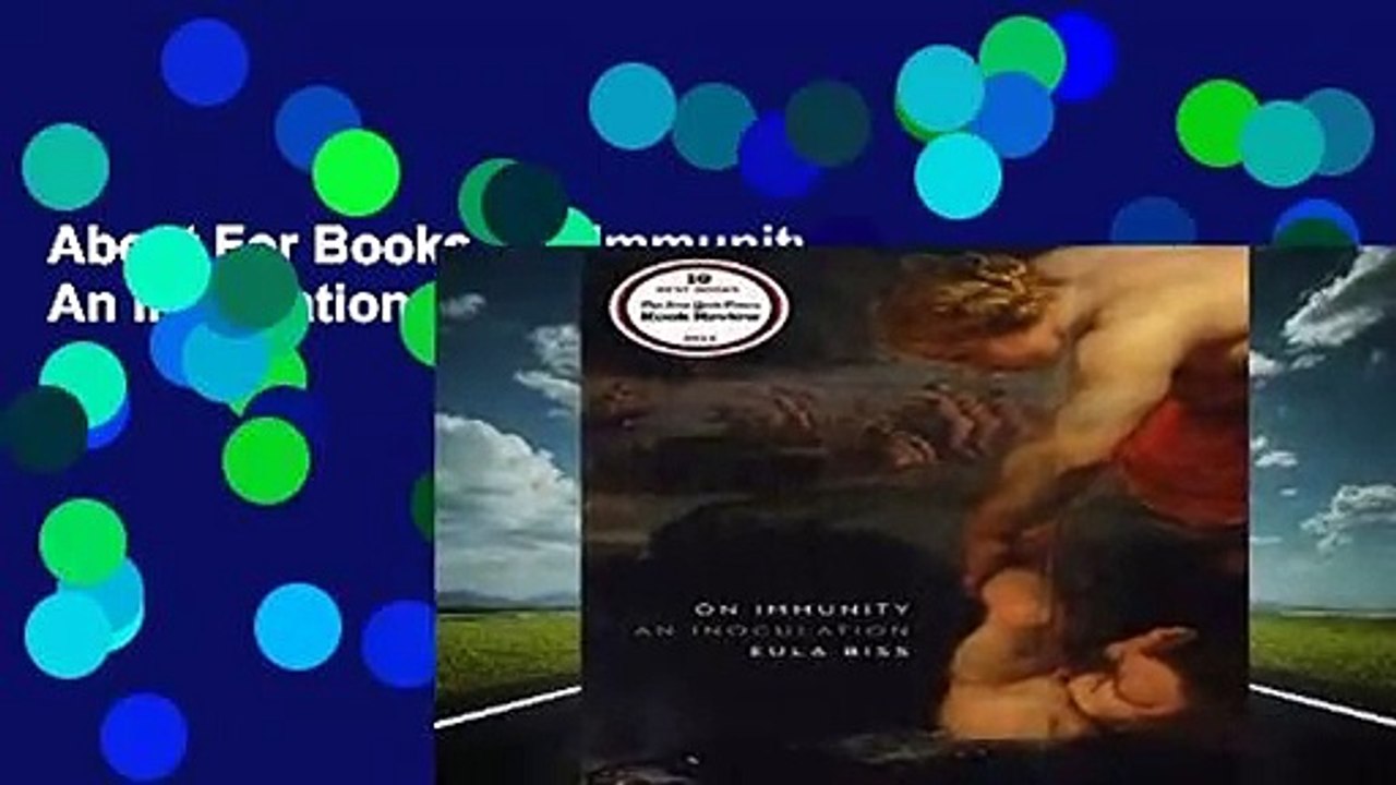 About For Books  On Immunity: An Inoculation  Review