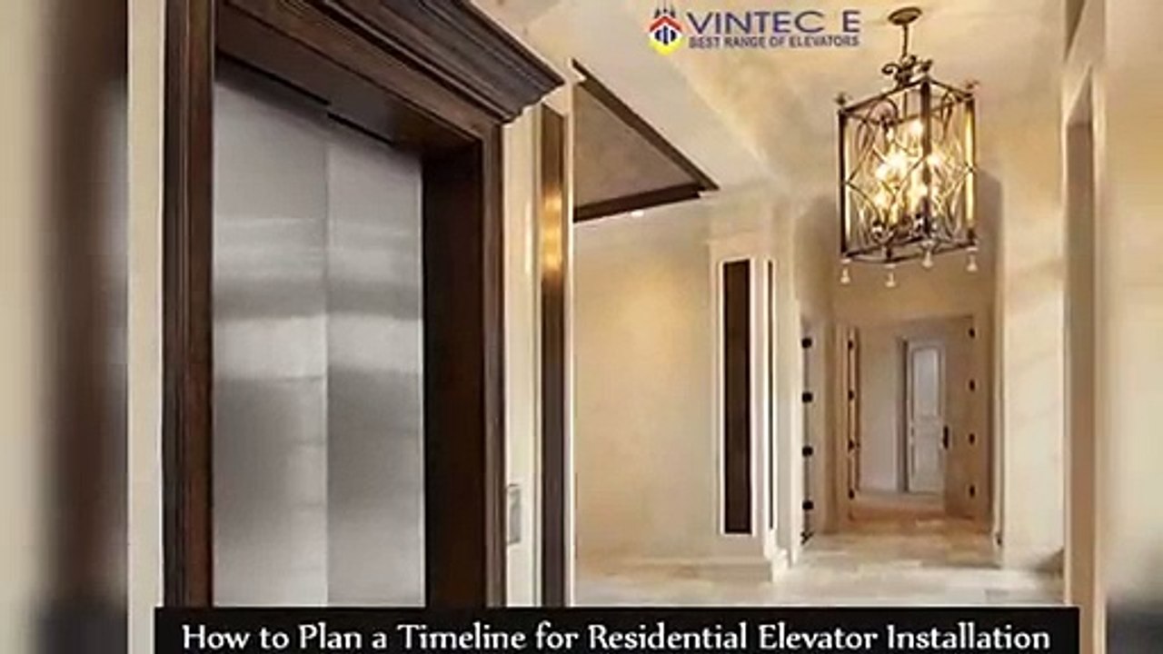 How to Plan a Timeline for Residential Elevator Installation
