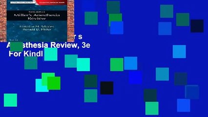 Full E-book  Miller s Anesthesia Review, 3e  For Kindle