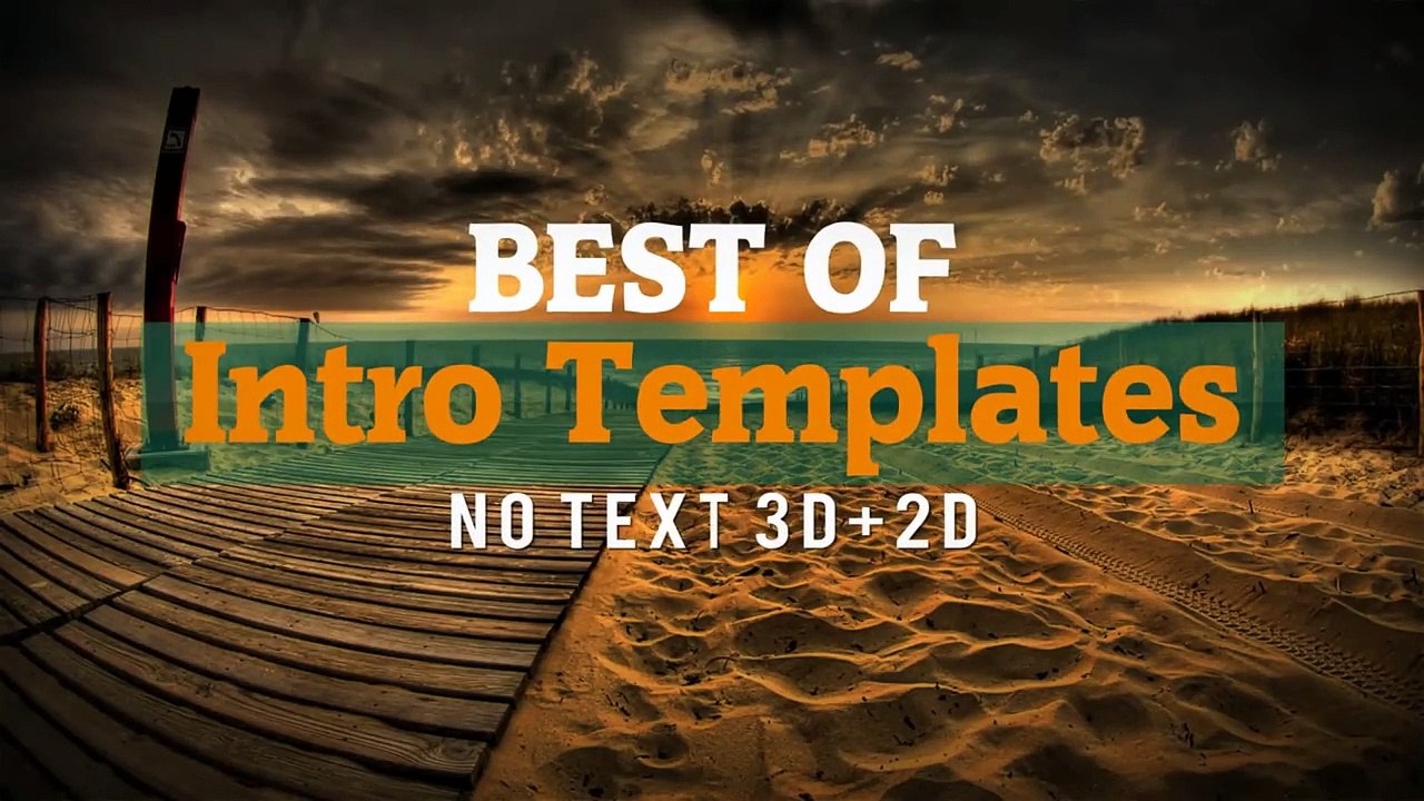 Top 10 Intro Templates 2018 No Text 3D+2D Free Download