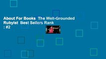 About For Books  The Well-Grounded Rubyist  Best Sellers Rank : #2