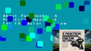 About For Books  A Practical Handbook for the Actor  Review