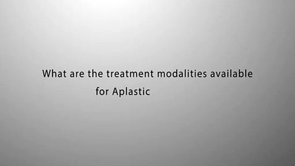 What are #treatment modalities available for Aplastic #Anaemia?- #BMT | BloodCancerCure