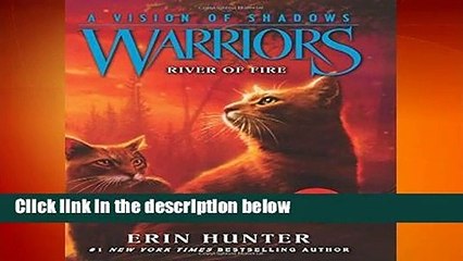 Full version  Warriors: A Vision of Shadows #5: River of Fire  Review