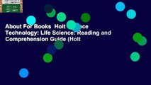 About For Books  Holt Science   Technology: Life Science: Reading and Comprehension Guide (Holt