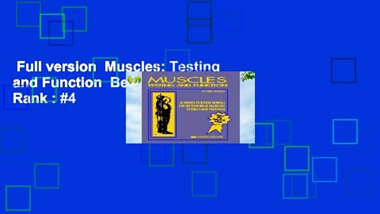 Full version  Muscles: Testing and Function  Best Sellers Rank : #4