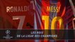 8es - Ronaldo/Messi, les Rois de la C1