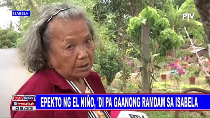 Epekto ng El Niño, 'di pa gaanong ramdam sa Isabela