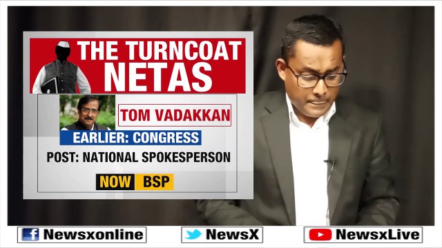 Lok Sabha Polls 2019: The Turncoat Netas; Danish Ali, Tom Vadakkan, Arjun Singh, Soumitra Khan