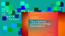 R.E.A.D The Future of Technology Education (Contemporary Issues in Technology Education)