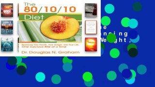 About For Books  The 80/10/10 Diet: Balancing Your Health, Your Weight, and Your Life, One