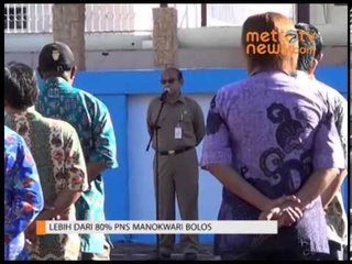 Sekitar 80% PNS Manokwari Bolos Kantor