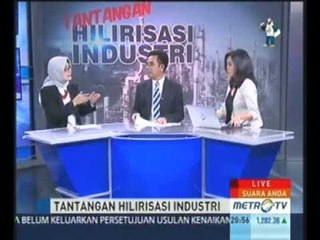 Suara Anda: Tantangan Hilirisasi Industri (3) | Metro TV