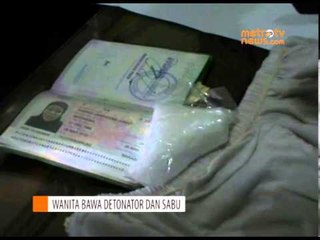 Waduh, Perempuan Paruh Baya Bawa Sabu dan Ribuan Detonator