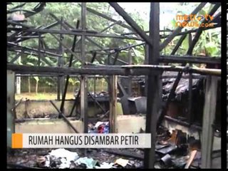 Rumah Hangus Disambar Petir