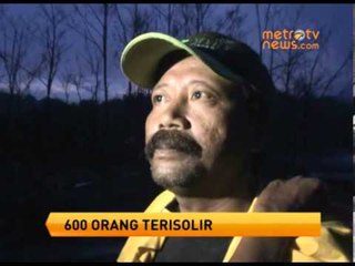 600 Orang di Malang Terisolir Akibat Banjir Lahar Dingin
