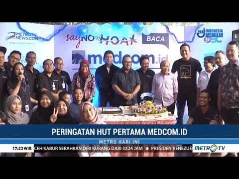 Perayaan Ulang Tahun Pertama Medcom.id
