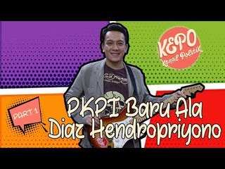 PKPI Baru ala Diaz Hendropriyono | Kenal Politik (Part 1)