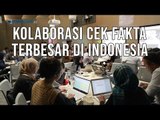 Kolaborasi Cek Fakta Terbesar di Indonesia