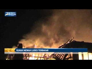 Rumah Mewah Ludes Terbakar