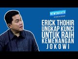 Erick Thohir Ungkap Kunci Untuk Raih Kemenangan Jokowi