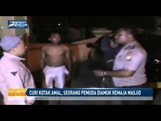 Curi Kotak Amal, Seorang Pemuda Diamuk Remaja Masjid