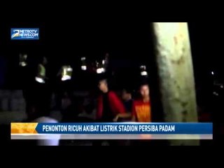 Penonton Ricuh Akibat Listrik Stadion Persiba Padam