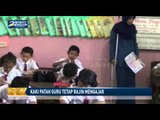 Kaki Patah, Guru Tetap Rajin Mengajar