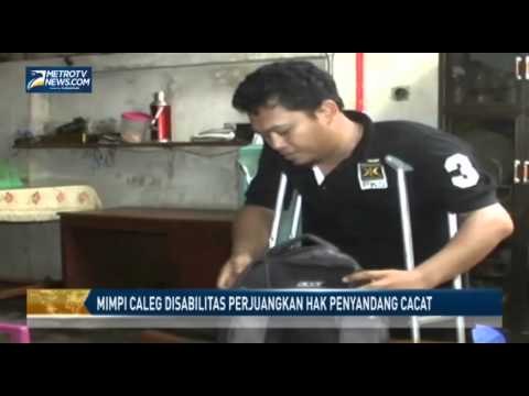 Mimpi Caleg Disabilitas Perjuangkan Hak Penyandang Cacat