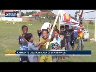 Kampanye Terbuka Libatkan Anak di Bawah Umur