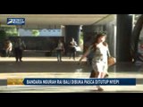 Bandara Ngurah Rai Bali Dibuka Pasca Ditutup Nyepi