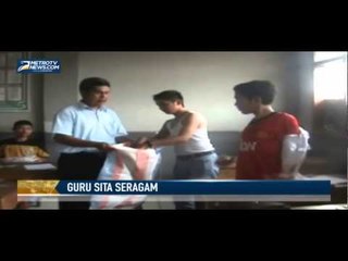 Hindari Aksi Corat coret Usai UN, Guru Sita Seragam