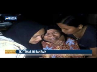 TKI Tewas di Bahrain, Kedatangan Jenazah Disambut Tangis Histeris Keluarga