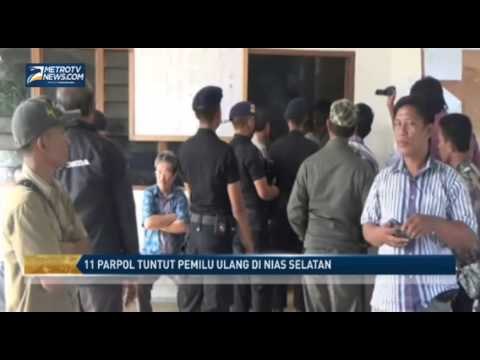 11 Parpol Tuntut Pemilu Ulang di Nias Selatan
