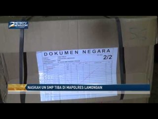 Naskah UN SMP Tiba di Mapoles Lamongan