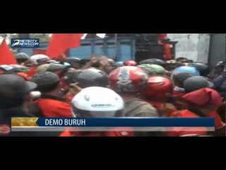 Demo Buruh Bentrok dengan Polisi