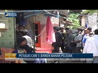 Petugas Cari Tiga Jeriken Bahan Peledak