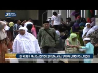 Isu MERS di Arab Saudi tidak Surutkan Niat Jamaah Umroh Asal Medan
