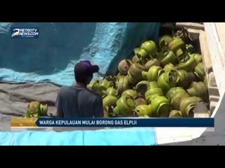 Warga Kepulauan Mulai Borong Gas Elpiji