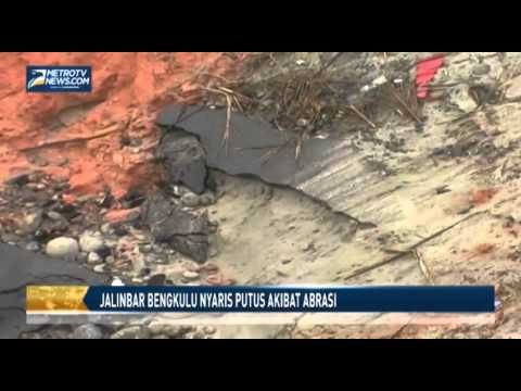 Jalinbar Bengkulu Nyaris Putus Akibat Abrasi